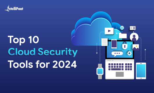 Top 10 Cloud Security Tools Blog