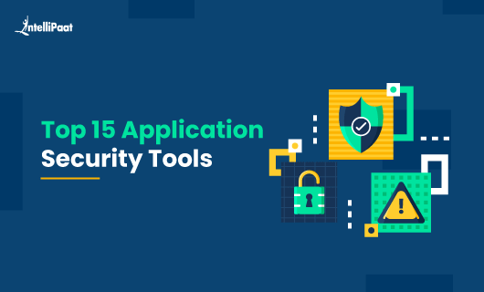 Top 15 Application Security Tools 