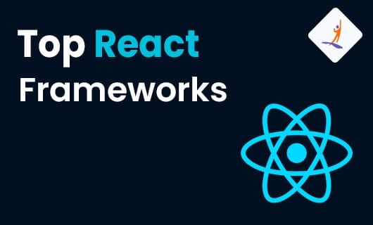 Top React Frameworks blog