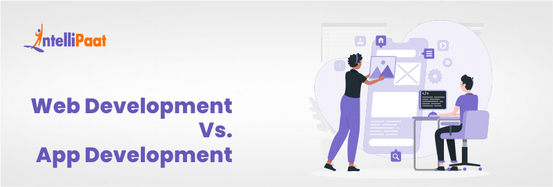 Web Development Vs. App Development - Which is the Better Career Path?