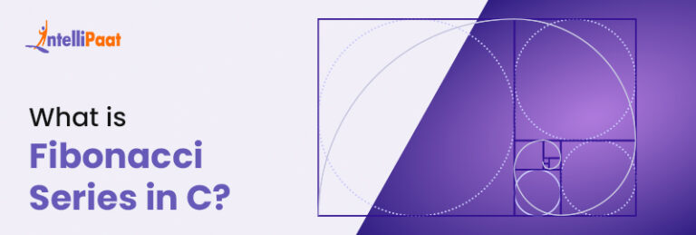 What is Fibonacci Series in C? | Intellipaat
