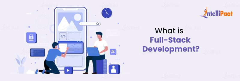 What is Full-Stack Development