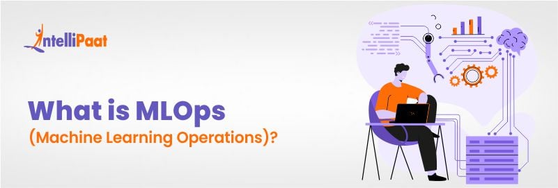 What Is MLOps and Why Do We Need It?