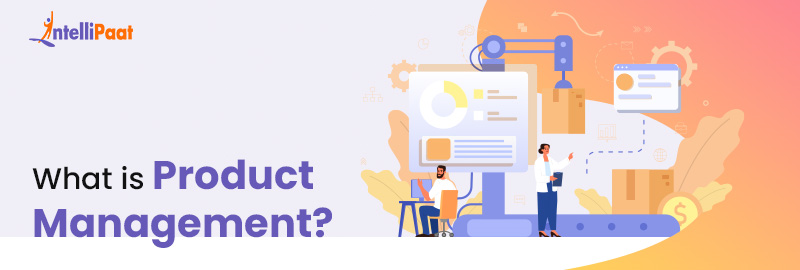 What is Product Management