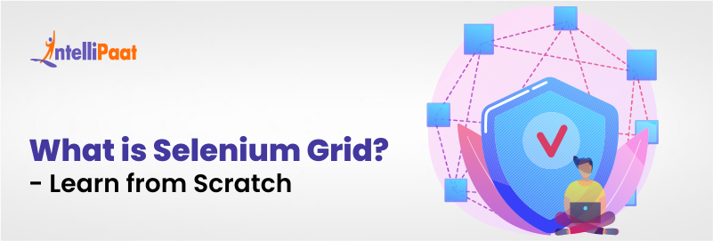 What-is-Selenium-Grid-Learn-from-Scratch.png