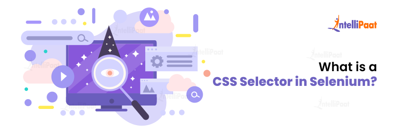What is a CSS Selector in Selenium