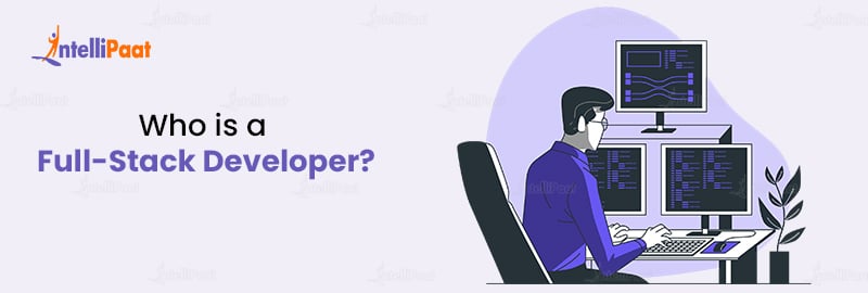 Who is a Full-Stack Developer