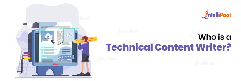 Who is a Technical Content Writer