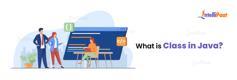 What Is Classes and Objects in Java? Learn with Examples | Intellipaat