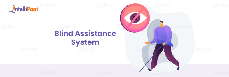 Blind Assistance System