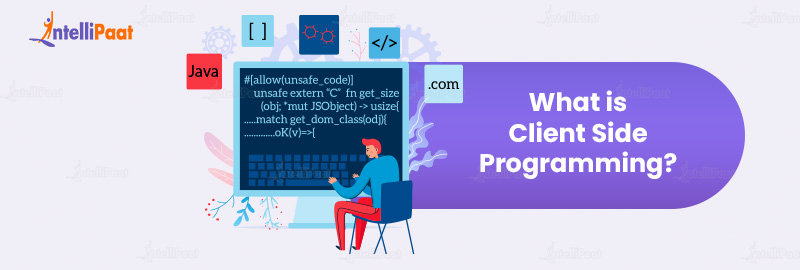 What is Client Side Programming?