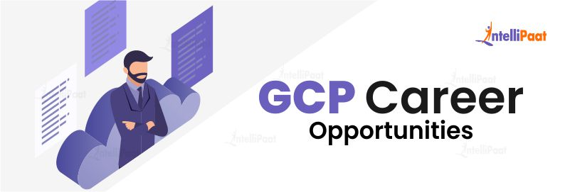GCP Career Opportunities