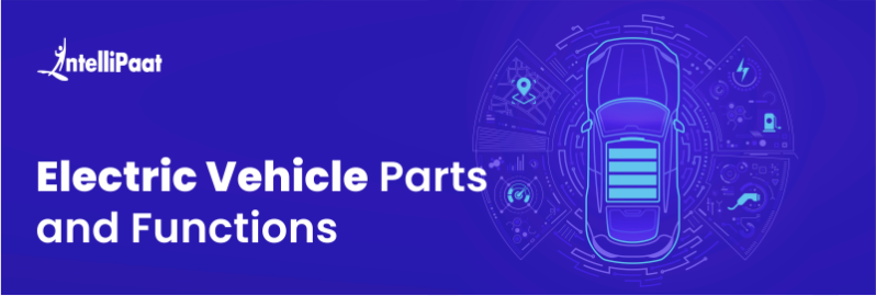 Electric Vehicle Parts and Functions