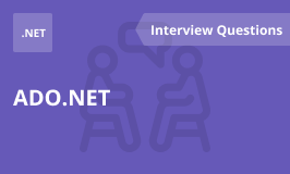 ado net Interview Questions and Answers