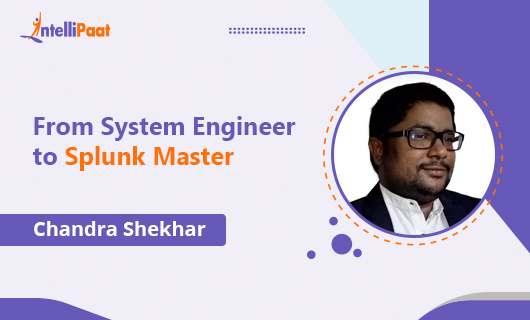 From System Engineer to a Splunk Master