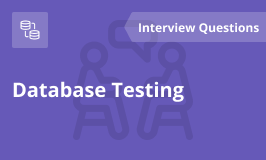 Top Databse Testing Interview Questions and Answers