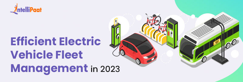 Efficient Electric Vehicle Fleet Management in 2023