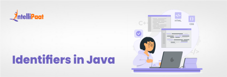 Identifiers in Java: Definition and Examples | Intellipaat