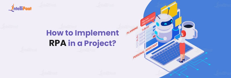 How to Implement RPA in a Project?