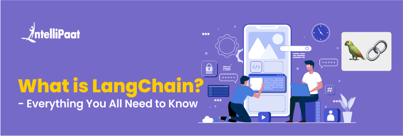 What is LangChain? - Everything You Need to Know