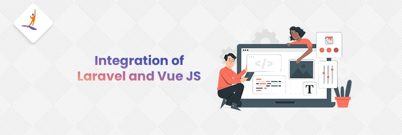 Integration of Laravel and Vue JS