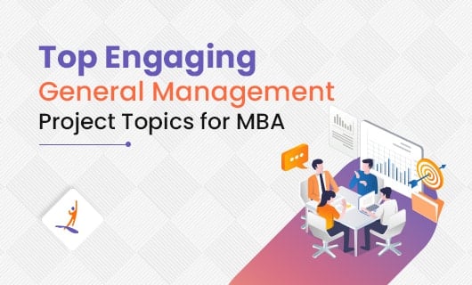 Top Engaging General Management Project Topics for MBA small