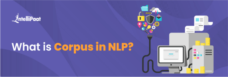What is Corpus in NLP?