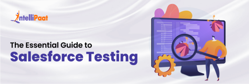 What is Salesforce Testing? The Essential Guide
