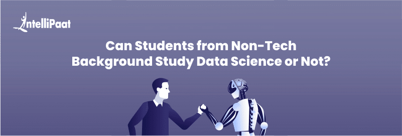 Can Students from Non-Tech Background Study Data Science? 