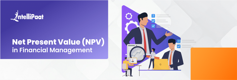 Net Present Value (NPV) in Financial Management