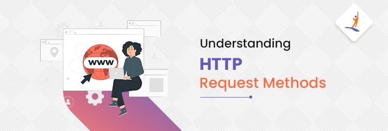 Understanding HTTP Request Methods