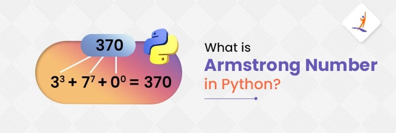 What is Armstrong Number in Python
