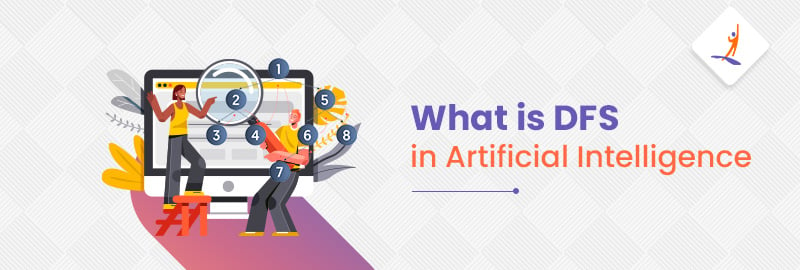 What is DFS in Artificial Intelligence