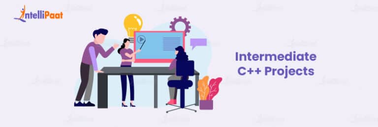 Top 20 C++ Projects Ideas [2025] | Intellipaat