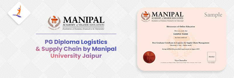 PG Diploma Logistics & Supply Chain by Manipal University Jaipur