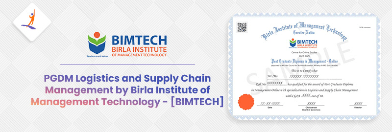PGDM Logistics and Supply Chain Management by Birla Institute of Management Technology - [BIMTECH]