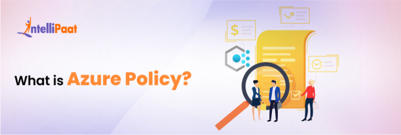 What is Azure Policy?