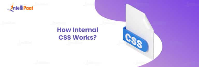Internal CSS - All You Need to Know | Intellipaat