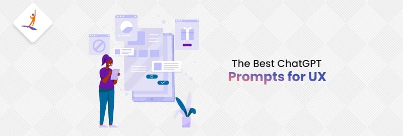 The Best ChatGPT Prompts for UI UX