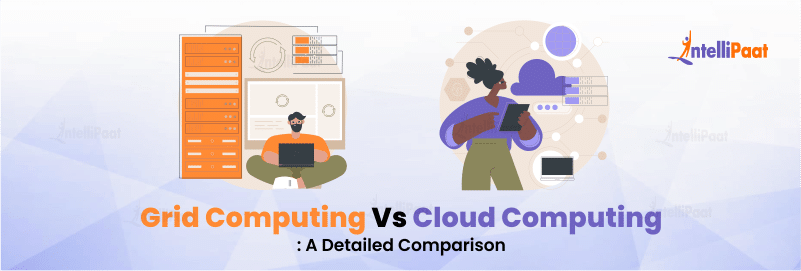Grid Computing Vs. Cloud Computing: A Detailed Comparison