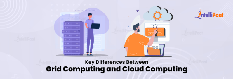 Difference between Cloud Computing and Grid Computing