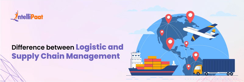 Differences Between Logistics and Supply Chain Management