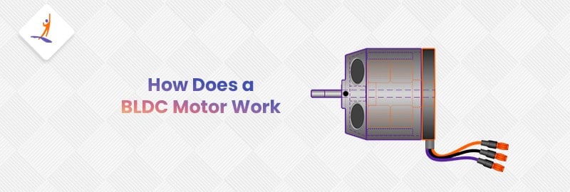 How Does a BLDC Motor Work?