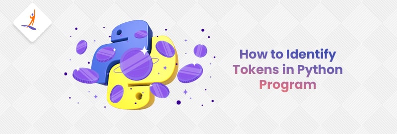 How to Identify Tokens in Python Program