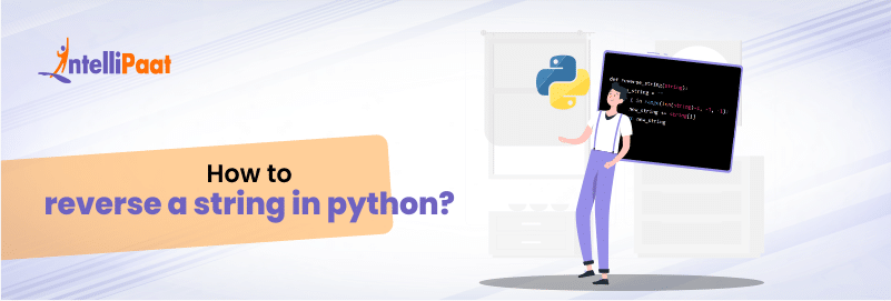 How to Reverse a String in Python - 5 Easy Ways With Examples