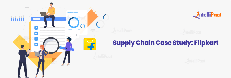 Supply Chain Management in E-Commerce: A Flipkart Case Study