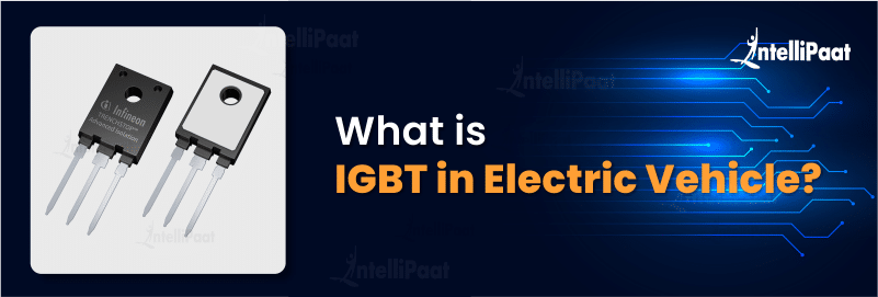 What is IGBT in Electric Vehicle