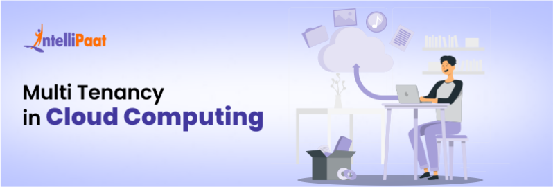 Multitenancy in Cloud Computing