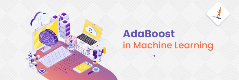 AdaBoost in Machine Learning
