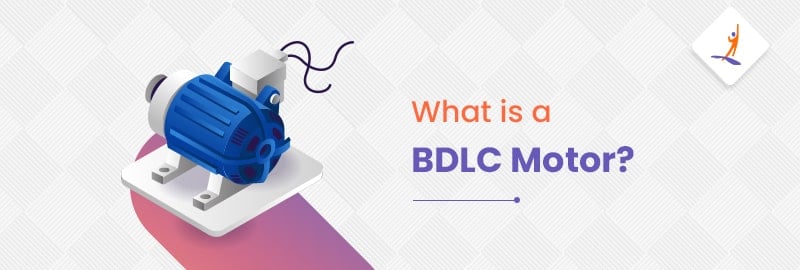 What is a BLDC Motor?